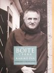 Böjte Csaba - Párbeszéd a végtelennel [antikvár]