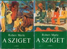 Robert MERLE - A sziget I-II. [antikvár]