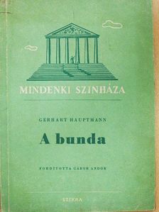 Gerhart Hauptmann - A bunda [antikvár]