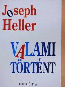 Joseph Heller - Valami történt [antikvár]
