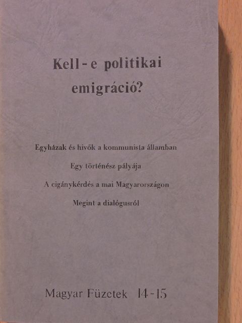 Adam Michnik - Kell-e politikai emigráció? [antikvár]