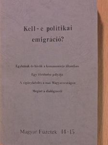 Adam Michnik - Kell-e politikai emigráció? [antikvár]