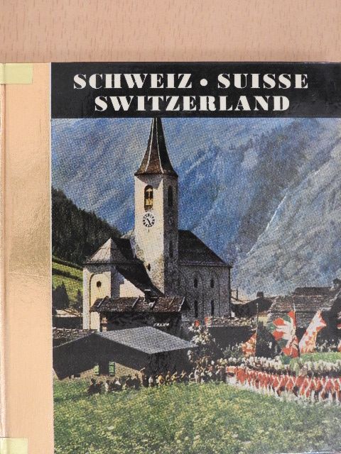 Die Schweiz [antikvár]
