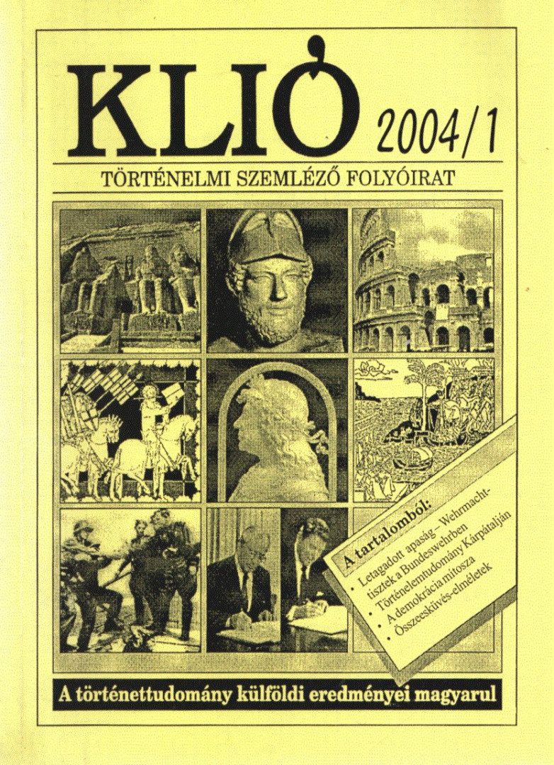 Niederhauser Emil, Papp Imre, Fodor Mihályné (szerk.), Reszler Gábor (szerk.) - Klió 2004/1 [antikvár]