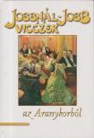 Harsányi Ildikó - Jobbnál-jobb vicczek az aranykorból [antikvár]