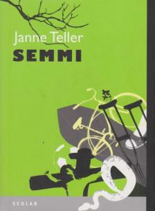 Janne Teller - Semmi [antikvár]