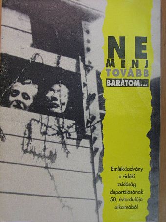 Beer Iván - Ne menj tovább, barátom... [antikvár]