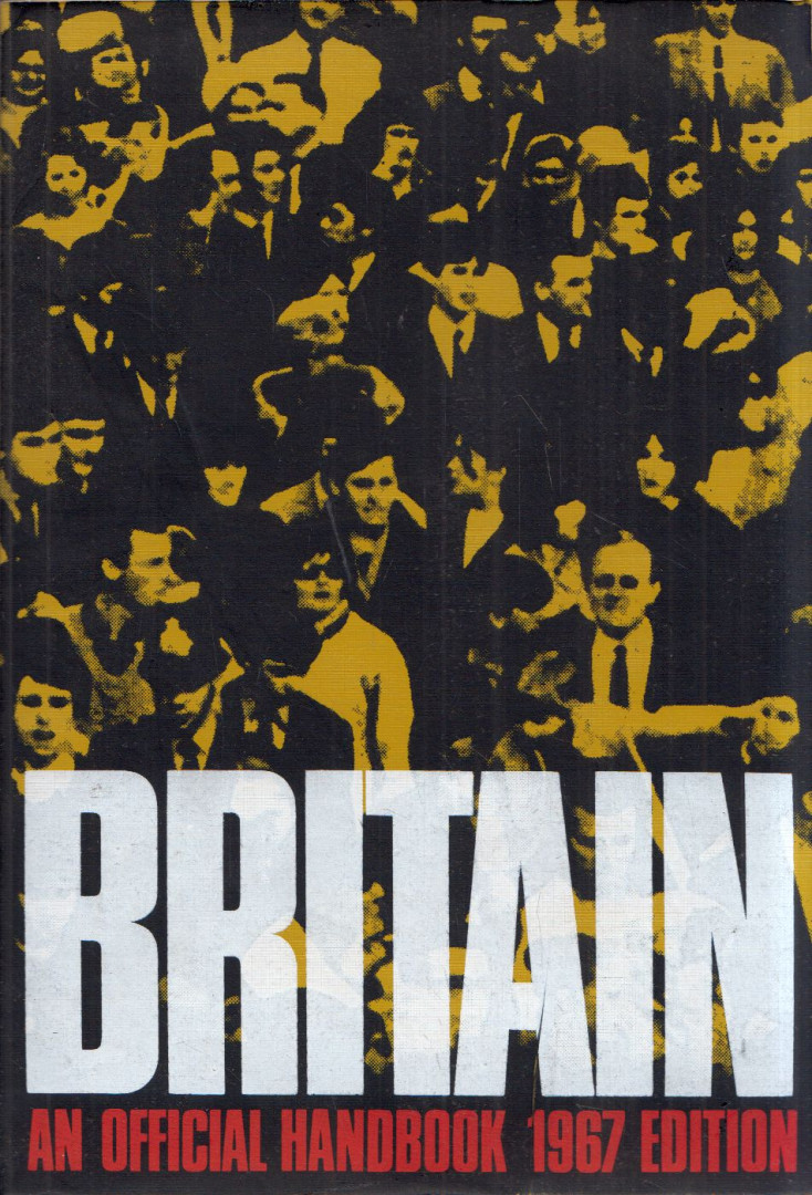 Britain: An Official Handbook 1967 Edition [antikvár]