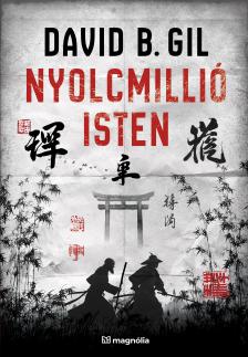 David B. Gil - Nyolcmillió isten [eKönyv: epub, mobi]