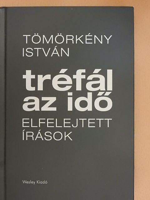 Tömörkény István - Tréfál az idő [antikvár]
