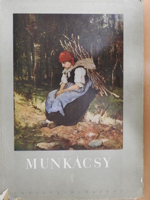 Lajos Végvári - Mihály Munkácsy [antikvár]