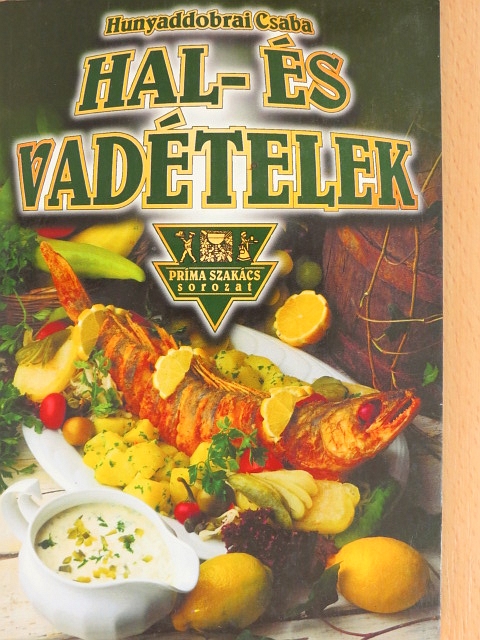 Hargitai György - Hal- és vadételek [antikvár]