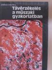 Dr. Domokos Györgyné - Távérzékelés a műszaki gyakorlatban [antikvár]