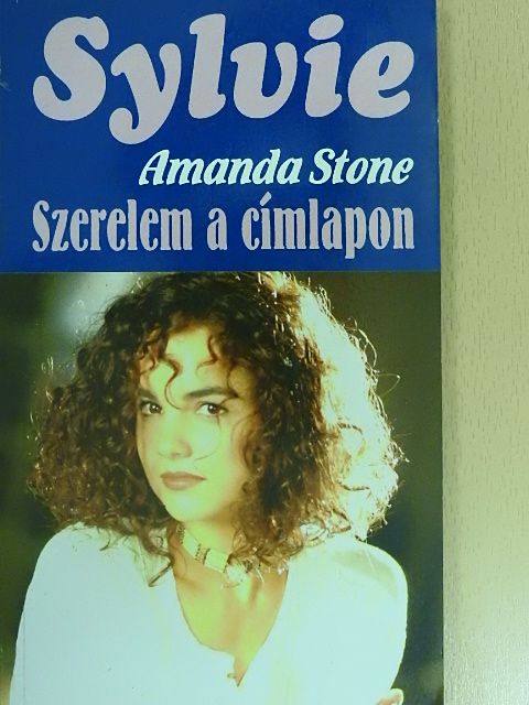 Amanda Stone - Szerelem a címlapon [antikvár]