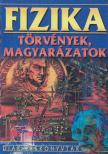 Kovács Ádám, Nagy Andrea, Domsa István - Fizika - Törvények, magyarázatok [antikvár]