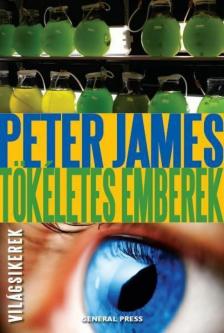 Peter James - Tökéletes emberek [antikvár]