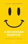 Rafael Santandreu - A boldogság receptje [antikvár]