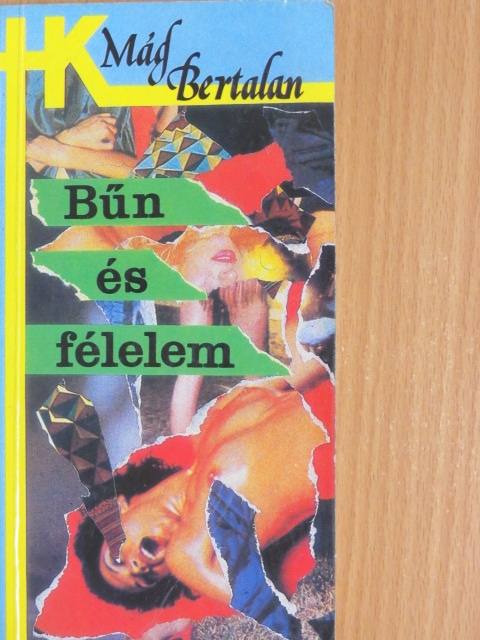 Mág Bertalan - Bűn és félelem [antikvár]