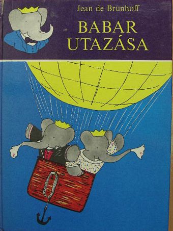 Jean de Brunhoff - Babar utazása [antikvár]