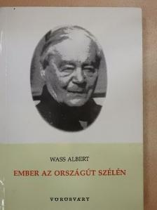 Wass Albert - Ember az országút szélén [antikvár]