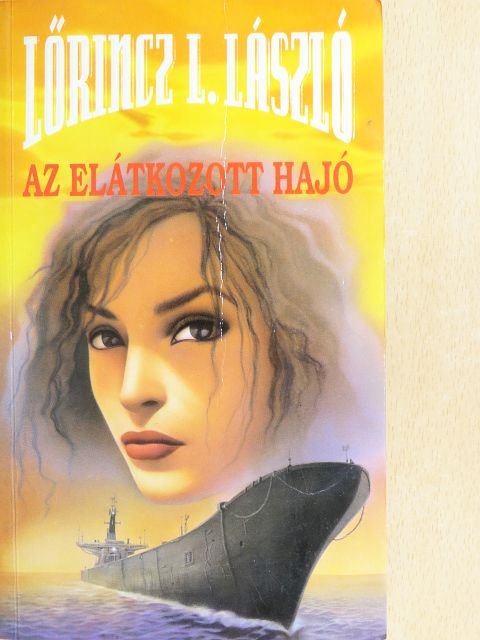 Lőrincz L. László - Az elátkozott hajó [antikvár]