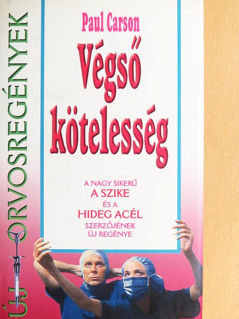 Paul Carson - Végső kötelesség [antikvár]