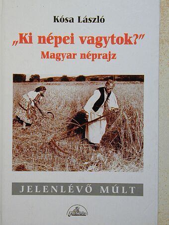 Kósa László - "Ki népei vagytok?" [antikvár]