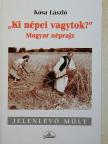 Kósa László - "Ki népei vagytok?" [antikvár]
