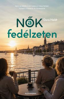 Dora Heldt - Nők a fedélzeten