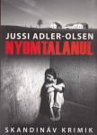 Jussi Adler-Olsen - Nyomtalanul [antikvár]