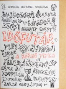Gimesi Dóra - Időfutár 1. [antikvár]