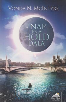 Vonda N. McIntyre - A Nap és a Hold dala [antikvár]