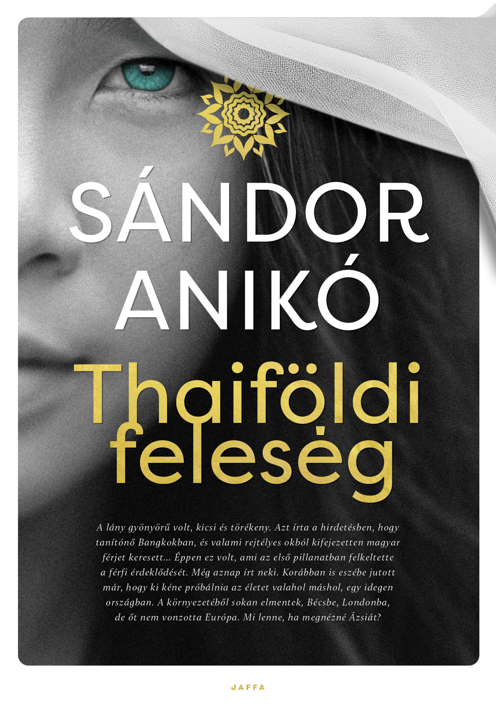 Sándor Anikó - Thaiföldi feleség [eKönyv: epub, mobi]