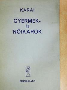 Donászy Magda - Gyermek- és nőikarok [antikvár]