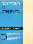 Guy Foissy - Két szerető szív [antikvár]