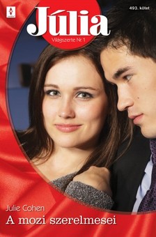 Julie Cohen - Júlia 493. (A mozi szerelmesei) [eKönyv: epub, mobi]
