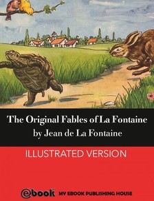 Jean de La Fontaine - The Original Fables of La Fontaine [eKönyv: epub, mobi]