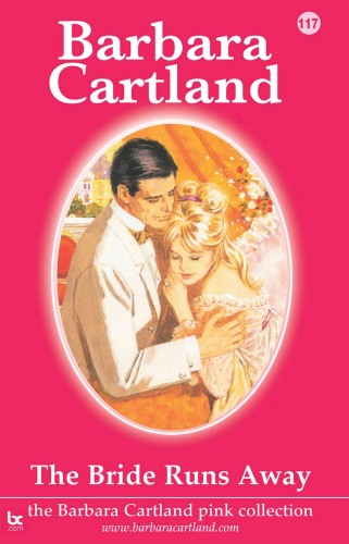 Barbara Cartland - The Bride Runs Away [eKönyv: epub, mobi]