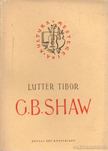 LUTTER TIBOR - G. B. Shaw [antikvár]