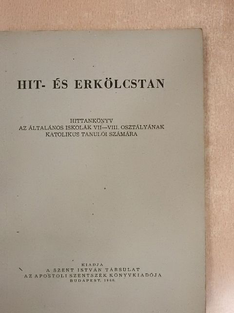 Hit- és erkölcstan [antikvár]