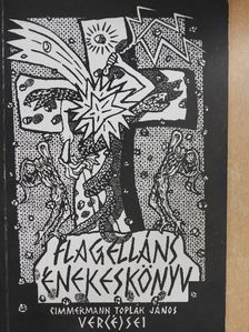 Cimmermann Toplák János - Flagelláns énekeskönyv [antikvár]
