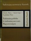 Csöndes Mária - Tudománypolitika és tudományszervezés Magyarországon [antikvár]