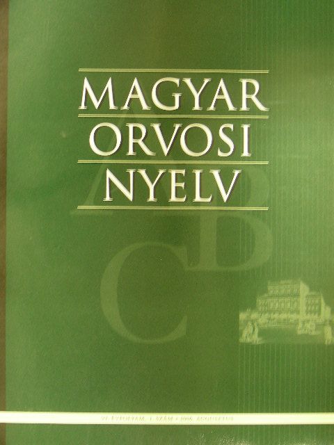 Berényi Mihály - Magyar Orvosi Nyelv 2006. augusztus [antikvár]