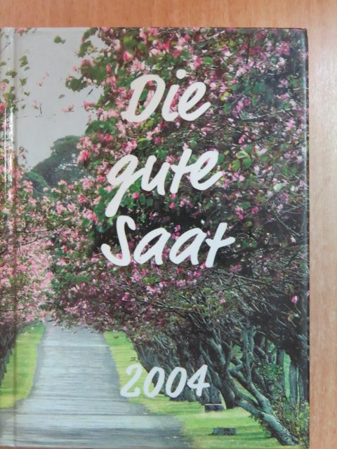 Die gute Saat 2004 [antikvár]