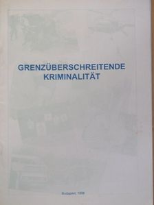 Artner Ramona - Grenzüberschreitende Kriminalität [antikvár]
