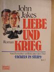 John Jakes - Liebe und Krieg [antikvár]