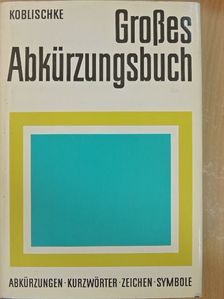 Heinz Koblischke - Großes Abkürzungsbuch [antikvár]