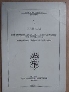 Dr. Kiss Tamás - Élet-stratégiák alkalmazása a környezetminőség meghatározásában [antikvár]