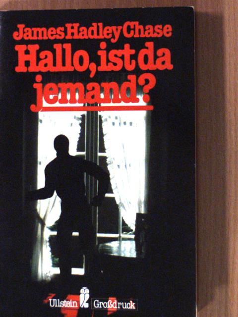 James Hadley Chase - Hallo, ist da jemand? [antikvár]