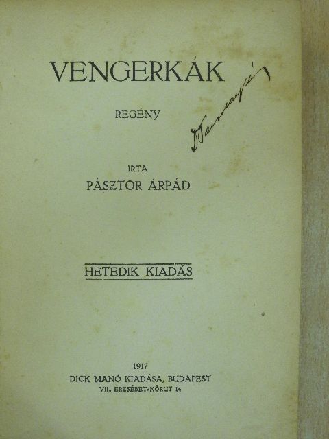 Pásztor Árpád - Vengerkák [antikvár]